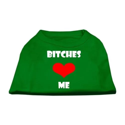 Bitches Love Me Screen Print Shirts Emerald Green XXXL (20)