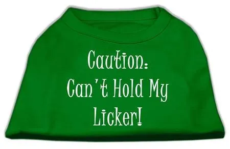 Can't Hold My Licker Screen Print Shirts Emerald Green XL (16)