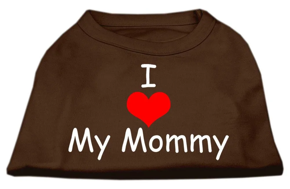 I Love My Mommy Screen Print Shirts Brown XS (8)